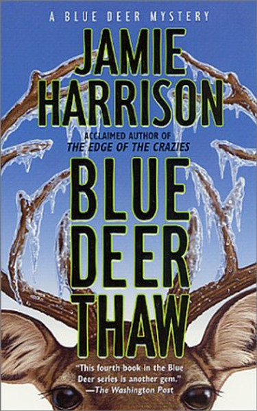 Blue Deer Thaw (Jules Clement Mysteries)