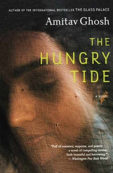 The Hungry Tide: A Novel