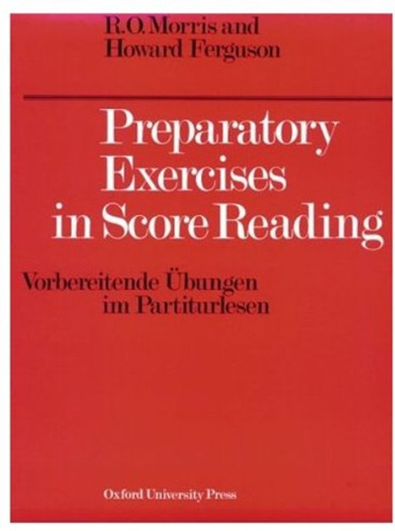 Preparatory Exercises in Score Reading (Vorbereitende Ubungen im Partiturlesen)