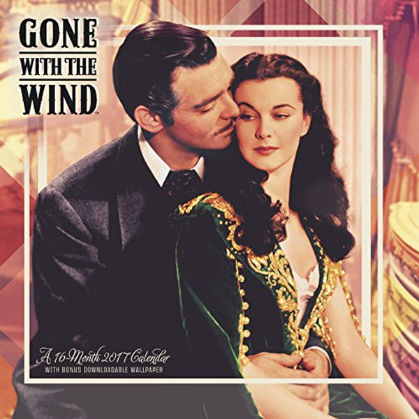 Gone With the Wind Wall Calendar (2017)