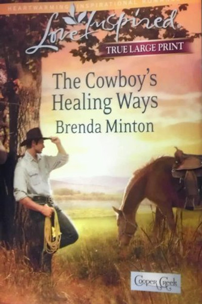 The Cowboy's Healing Ways (Love Inspired LARGE PRINT)