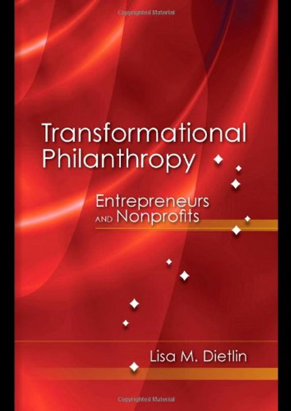 Transformational Philanthropy: Entrepreneurs and Nonprofits