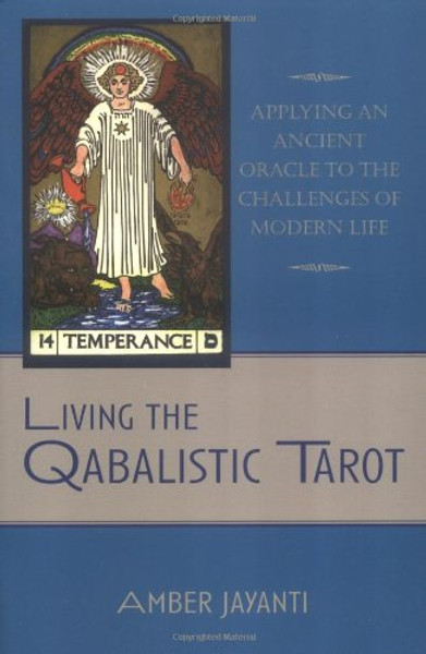 Living the Qabalistic Tarot