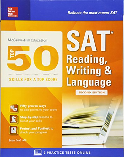 McGraw-Hill Education Top 50 Skills for a Top Score: SAT Reading, Writing & Language, Second Edition