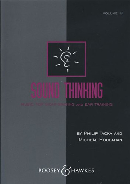 2: Sound Thinking - Volume II: Music for Sight-Singing and Ear Training