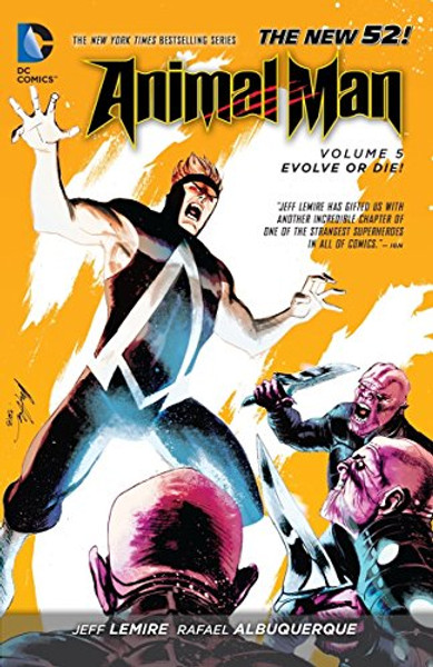 Animal Man Vol. 5: Evolve or Die! (The New 52) (Animal Man: The New 52!)