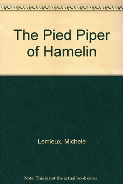 The Pied Piper of Hamelin