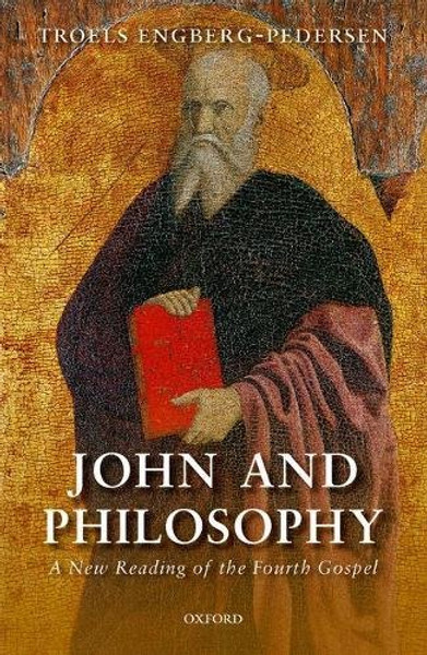 John and Philosophy: A New Reading of the Fourth Gospel