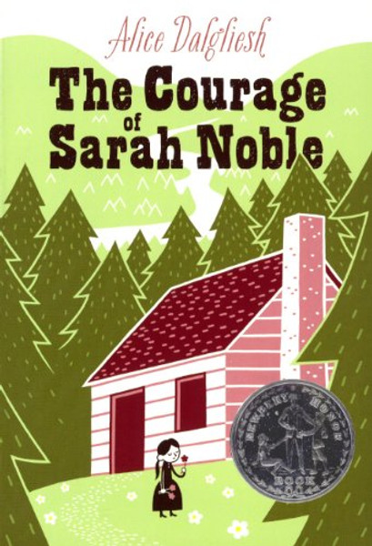 The Courage Of Sarah Noble (Turtleback School & Library Binding Edition) (Ready-For-Chapters)
