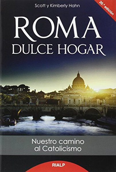 Roma Dulce Hogar (Spanish Edition)