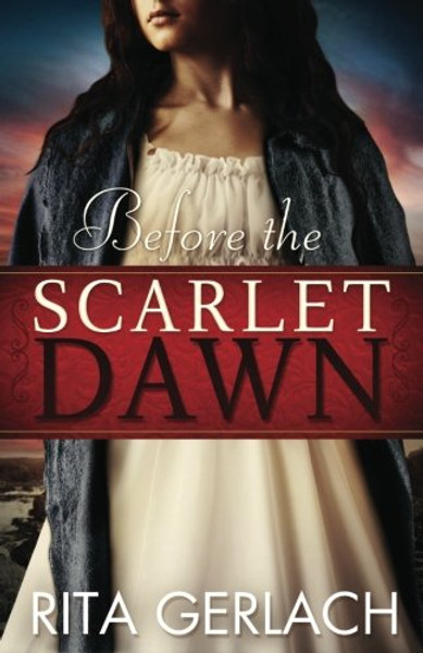 Before the Scarlet Dawn: Daughters of the Potomac - Book 1