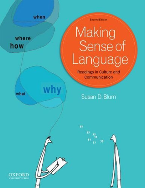 Making Sense of Language: Readings in Culture and Communication