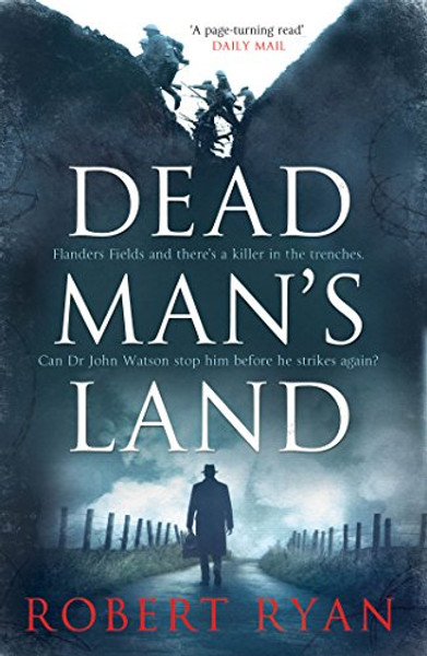 Dead Man's Land: A Doctor Watson Thriller (A Dr. Watson Thriller)