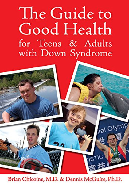 The Guide to Good Health for Teens & Adults With Down Syndrome