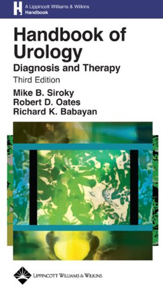 Handbook of Urology: Diagnosis and Therapy (Lippincott Williams & Wilkins Handbook Series)