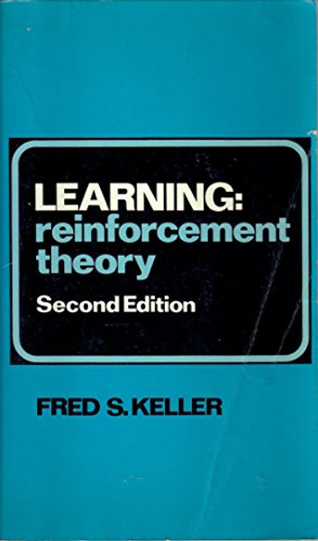 Learning: Reinforcement Theory