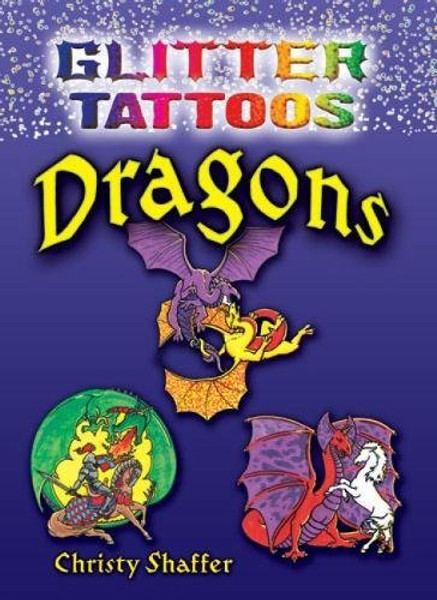 Glitter Tattoos Dragons (Dover Tattoos)