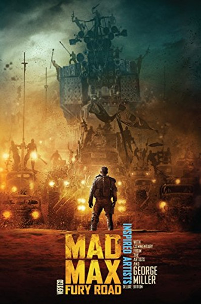Mad Max: Fury RoadINSPIRED ARTISTS Deluxe Edition
