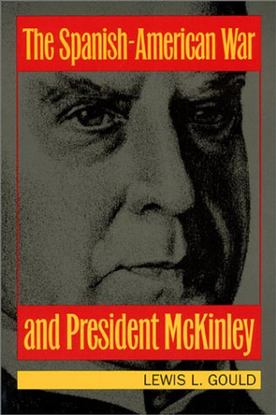 The Spanish-American War and President McKinley