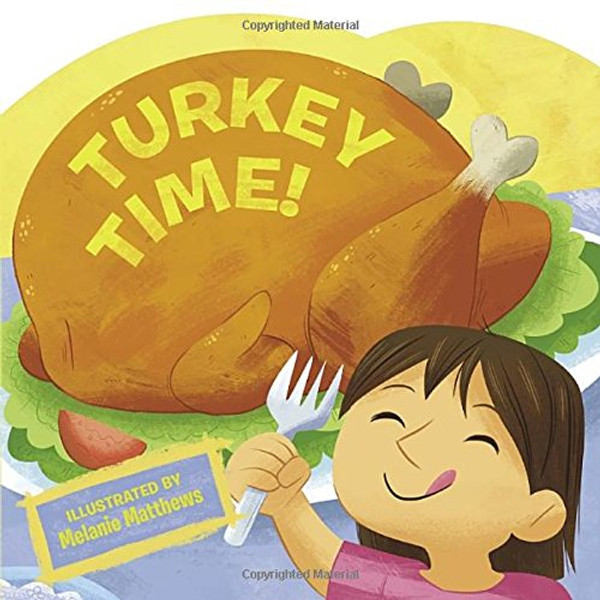 Turkey Time! (Thanksgiving Board Books)