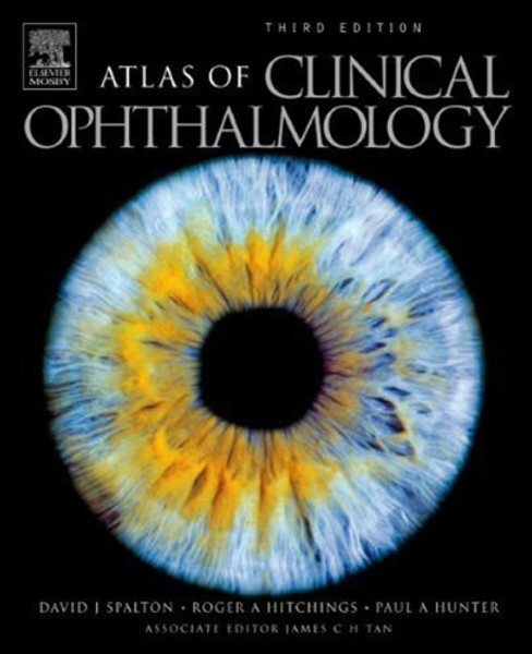 Atlas Of Clinical Ophthalmology, Third Edition