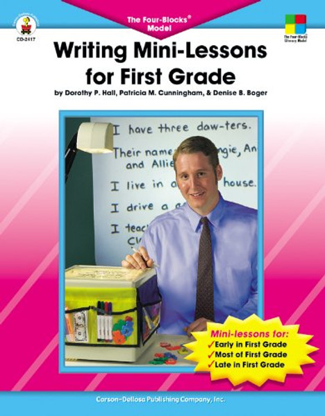 Writing Mini-Lessons for First Grade: The Four-Blocks Model (Four-Blocks Literacy Model)