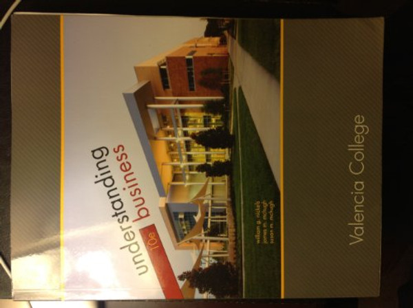 Understanding Business: Valencia College, 10th Edition