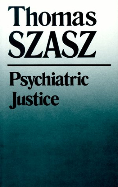 Psychiatric Justice