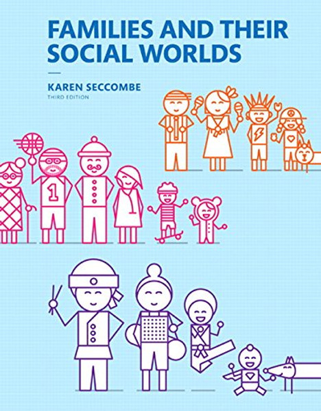 Families and Their Social Worlds, Books a la Carte (3rd Edition)