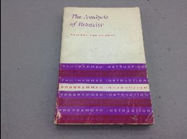 The Analysis of Behavior: A Program for Self-Instruction