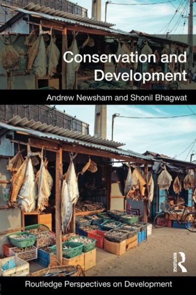 Conservation and Development (Routledge Perspectives on Development)
