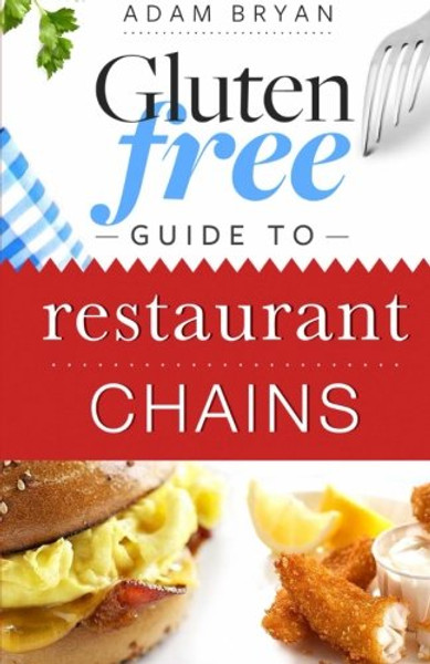 Gluten Free Guide to Restaurant Chains