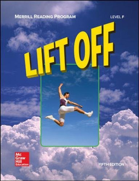 Merrill Reading Program, Lift Off Student Reader, Level F: Student Reader Level F (MERRILL LINGUISTIC RDG PROG)