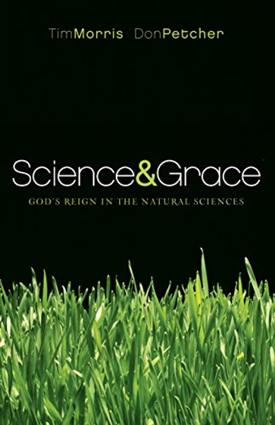 Science and Grace: God's Reign in the Natural Sciences