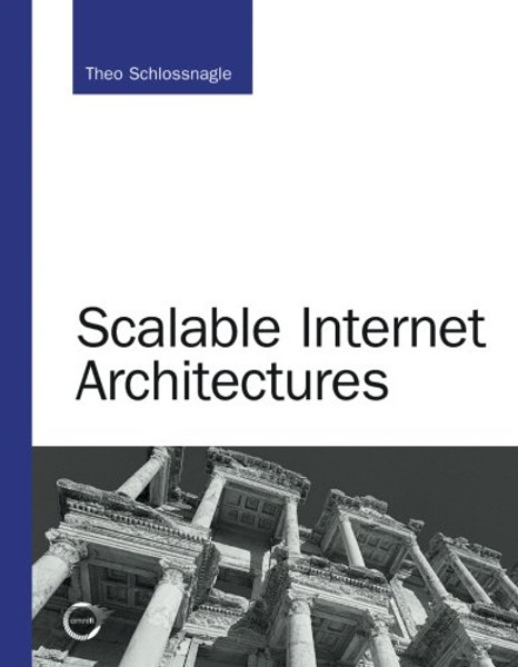 Scalable Internet Architectures