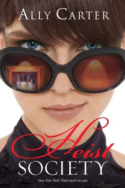 Heist Society (A Heist Society Novel)