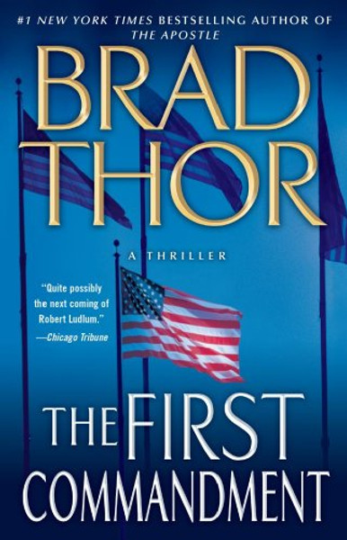 The First Commandment: A Thriller (The Scot Harvath Series)