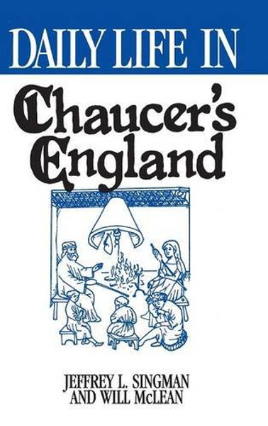 Daily Life in Chaucer's England