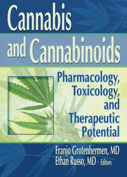 Cannabis and Cannabinoids: Pharmacology, Toxicology, and Therapeutic Potential