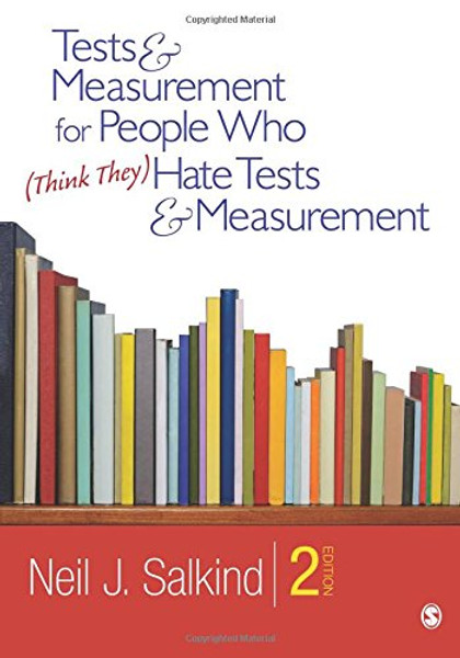 Tests & Measurement for People Who (Think They) Hate Tests & Measurement