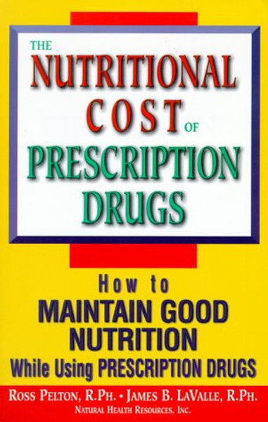 Nutritional Cost of Prescription Drugs