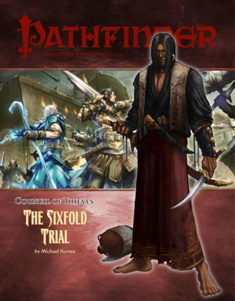 Pathfinder Adventure Path: Council of Thieves #2 - The Sixfold Trial