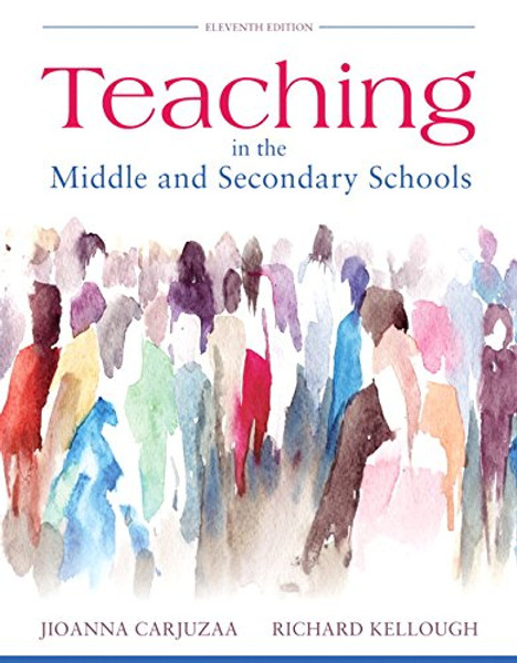 Teaching in the Middle and Secondary Schools, Pearson eText with Loose-Leaf Version -- Access Card Package (11th Edition) (What's New in Curriculum & Instruction)