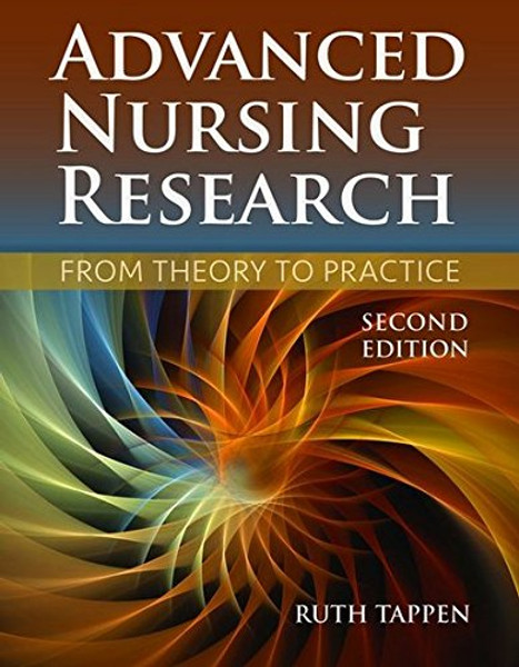 Advanced Nursing Research: From Theory to Practice