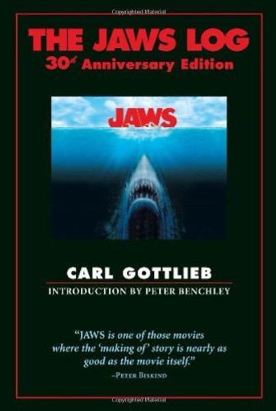 The Jaws Log: 30th Anniversary Edition (Newmarket Insider Filmbook)