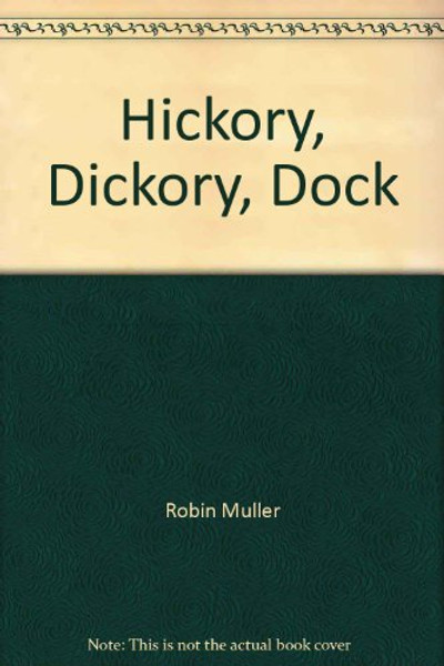 Hickory, Dickory, Dock