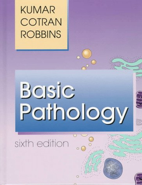 Basic Pathology, Sixth Edition (6th ed)