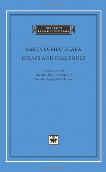 Essays and Dialogues (The I Tatti Renaissance Library)