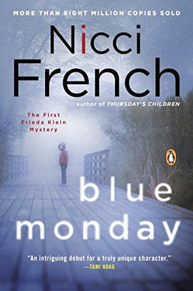 Blue Monday: A Frieda Klein Mystery