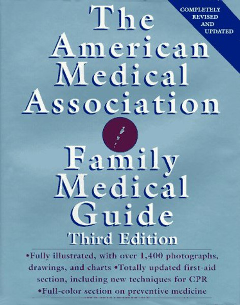 The American Medical Association Family Medical Guide